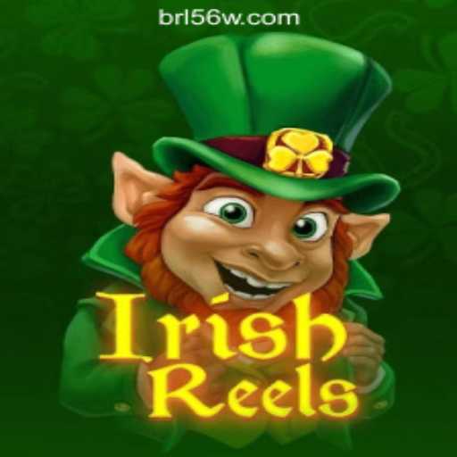Exploring IrishReels: Dive into the Magic of 56W.COM Oficial Slots Brasil #1